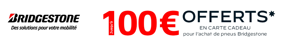 Bridgestone | Jusqu'à 100€ offerts en carte cadeau