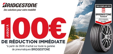 Pneus Bridgestone - Jusqu'à 100€ de réduction