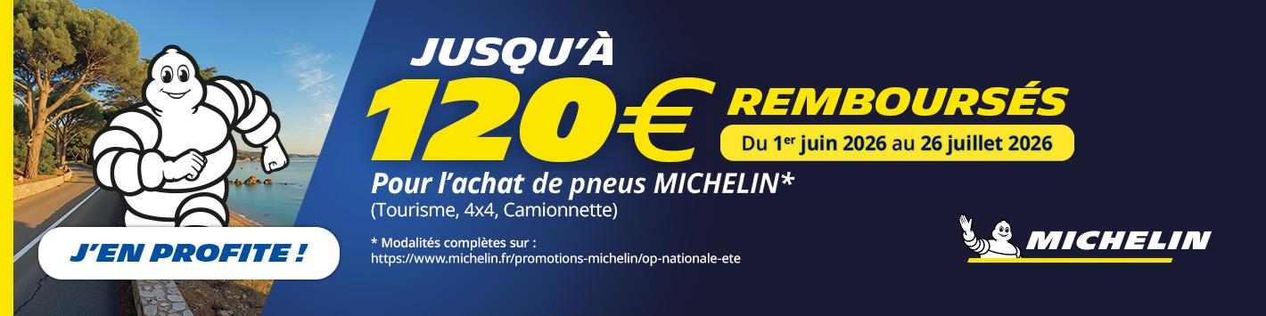 Michelin jusqu'à 120€ remboursés