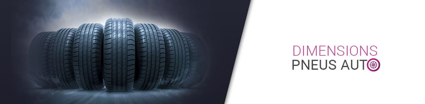 Dimension des pneus : guide pour choisir la bonne taille